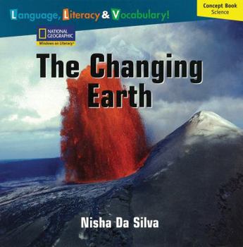 Paperback Windows on Literacy Language, Literacy & Vocabulary Fluent Plus (Science): The Changing Earth Book