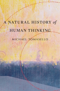 Paperback A Natural History of Human Thinking Book