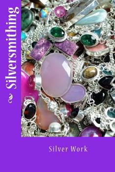 Paperback Silversmithing Book