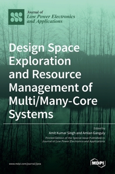 Hardcover Design Space Exploration and Resource Management of Multi/Many-Core Systems Book