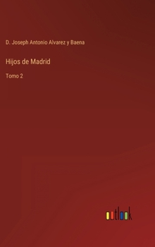 Hardcover Hijos de Madrid: Tomo 2 [Spanish] Book
