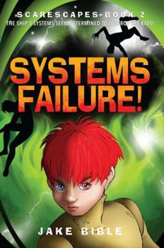 Paperback Scarescapes Book Two: Systems Failure! Book