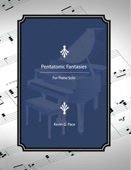 Paperback Pentatonic Fantasies: for Piano Solo Book
