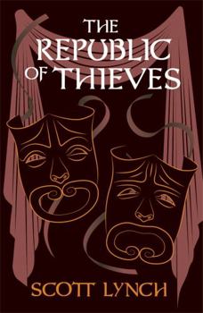 The Republic of Thieves - Book #3 of the Gentleman Bastard