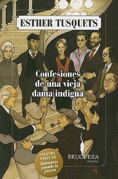 Paperback Confesiones de una Vieja Dama Indigna [Spanish] Book