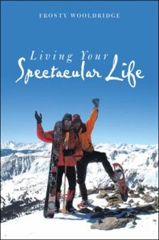 Paperback Living Your Spectacular Life Book