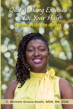 Paperback Quit Making Excuses & Loc Your Hair Book