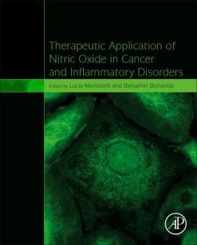 Hardcover Therapeutic Application of Nitric Oxide in Cancer and Inflammatory Disorders Book