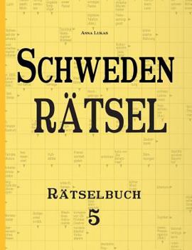 Paperback Schwedenrätsel: Rätselbuch 5 [German] Book