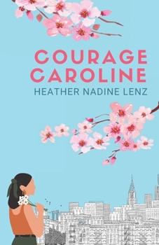 Paperback Courage Caroline: A Romance Novel Book