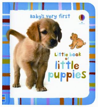 Board book Baby's Very First Little Book of Little Puppies Book