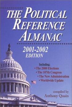 The Political Reference Almanac, 2001-2002 (Political Reference Almanac)