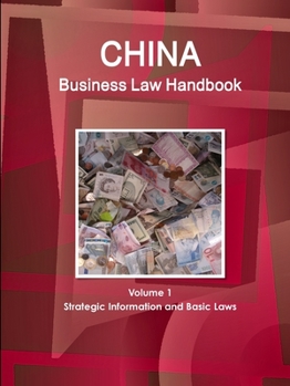 Paperback China Business Law Handbook Volume 1 Strategic Information and Basic Laws Book