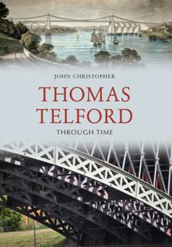 Paperback Thomas Telford Through Time Book
