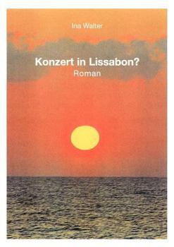 Paperback Konzert in Lissabon ?: Roman [German] Book