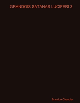 Paperback Grandois Satanas Luciferi 3 Book