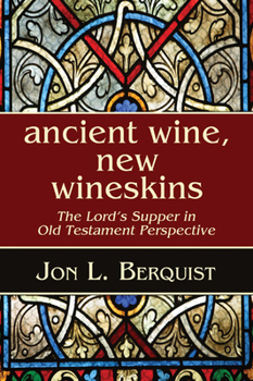 Paperback Ancient Wine, New Wineskins Book