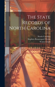 Hardcover The State Records of North Carolina Book