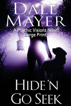 Paperback Hide'n Go Seek: A Psychic Visions Novel [Large Print] Book