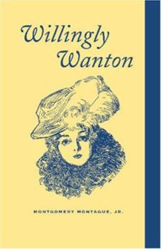 Paperback Willingly Wanton Book