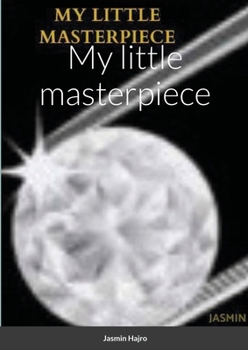 Paperback My little masterpiece Book