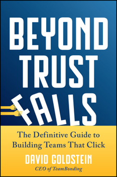 Play at Work: The Definitive Guide to Team Bonding