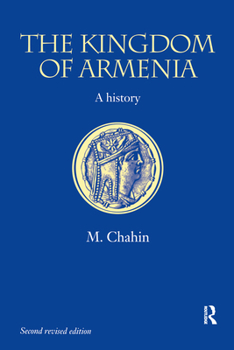 Paperback The Kingdom of Armenia: New Edition Book