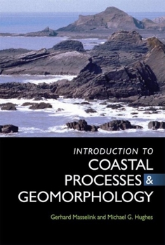 Paperback An Introduction to Coastal Processes and Geomorphology Book