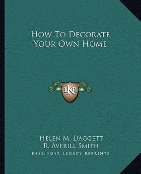 Paperback How To Decorate Your Own Home Book