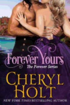 Forever Yours - Book #1 of the Forever Series