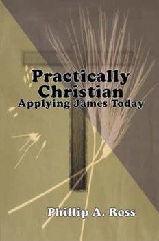 Paperback Practically Christian - Applying James Today Book
