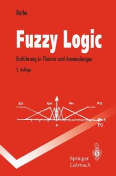 Paperback Fuzzy Logic: Einführung in Theorie Und Anwendungen [German] Book