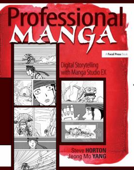 Paperback Professional Manga: Digital Storytelling with Manga Studio Ex [With CDROM] Book
