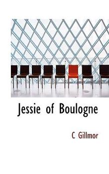Paperback Jessie of Boulogne Book