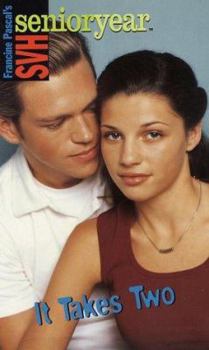 It Takes Two (SVH Senior Year, #43) - Book #43 of the Sweet Valley High Senior Year