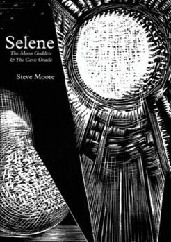 Paperback Selene: The Moon Goddess and the Cave Oracle Book