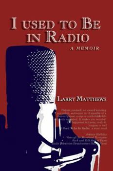 Paperback I Used to Be in Radio Book
