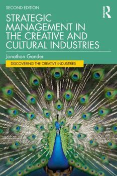 Paperback Strategic Management in the Creative and Cultural Industries Book