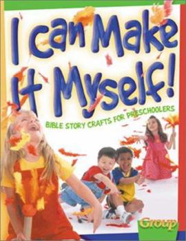 Paperback I Can Make It Myself!: Bible Story Crafts for Preschoolers Book