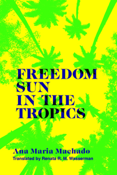 Paperback Freedom Sun in the Tropics Book