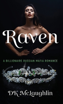 Hardcover Raven: A Billionaire Russian Mafia Romance Book