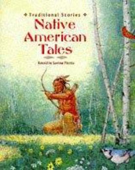 Hardcover Native American Tales (Traditional Stories) Book