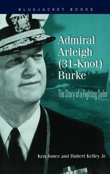 Paperback Admiral Arleigh (31-Knot) Burke Book