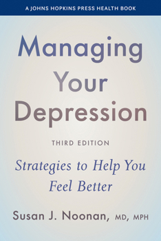 Paperback Managing Your Depression: Strategies to Help You Feel Better Book