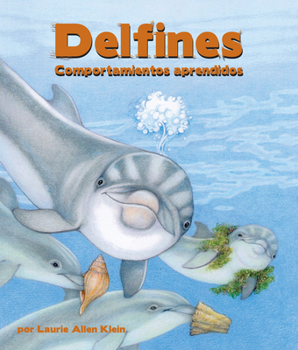 Paperback Delfines: Comportamientos Aprendidos [Spanish] Book