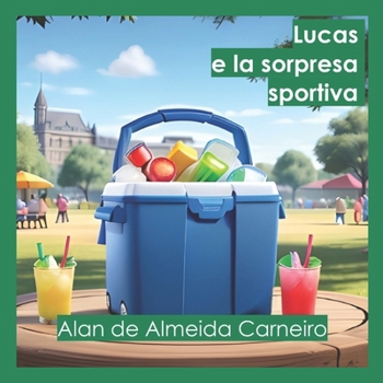 Paperback Lucas e la sorpresa sportiva [Italian] Book
