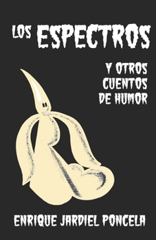 Paperback Los espectros y otros cuentos de humor [Spanish] Book