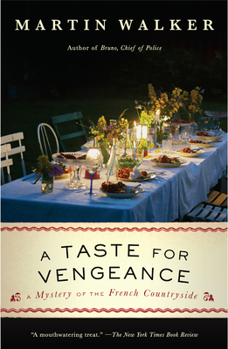 A Taste for Vengeance - Book #11 of the Bruno, Chief of Police