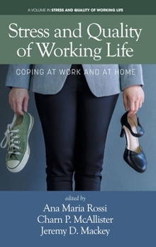 Hardcover Stress and Quality of Working Life: Coping at Work and at Home Book