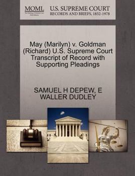 Paperback May (Marilyn) V. Goldman (Richard) U.S. Supreme Court Transcript of Record with Supporting Pleadings Book